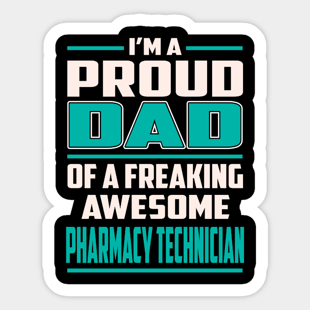 Proud DAD Pharmacy Technician Sticker by Rento